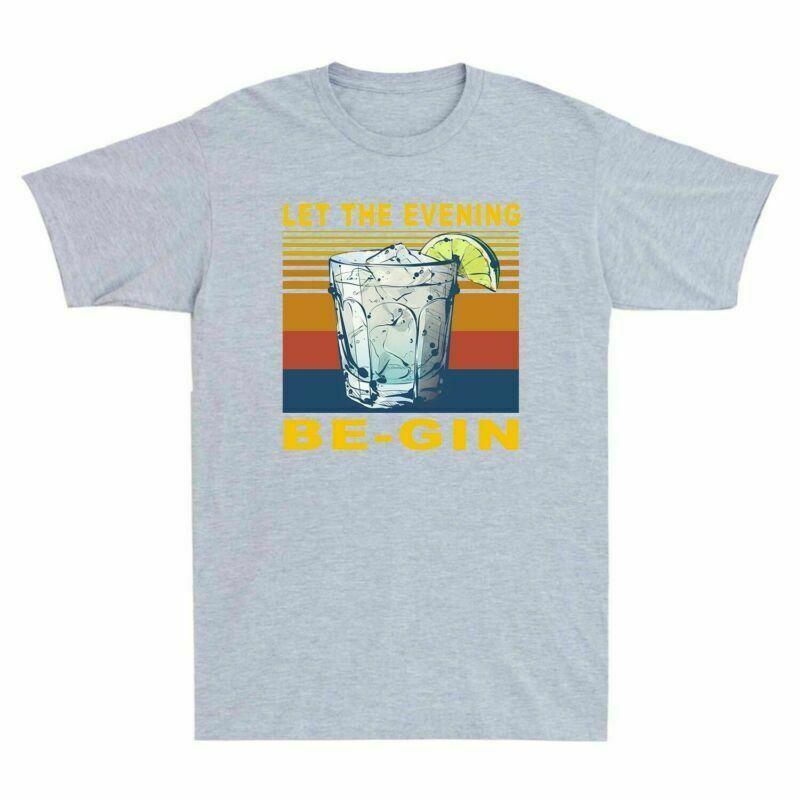 Cocktail Let The Evening Begin Vintage Funny Drinking Lovers Gift Unisexs Tshirt