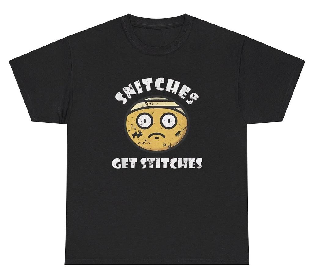 Snitches Get Stitches T Shirt Funny Quote Silly Gen Z Offensive Humor Tee