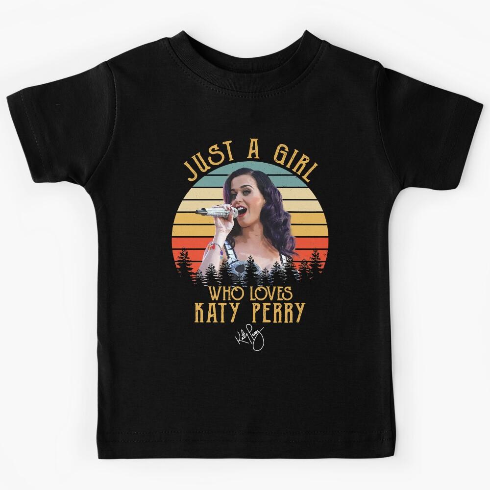 Just A Girl Who Loves Katy Perry Kids T-Shirt 150