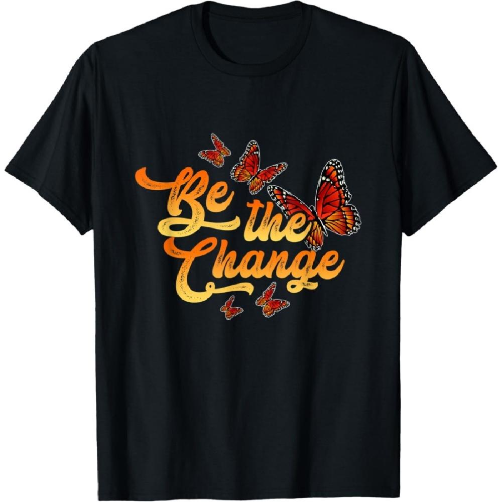Be The Change Butterfly Fly Garden Plants Gardener Nature T-Shirt XXXXXL чёрный