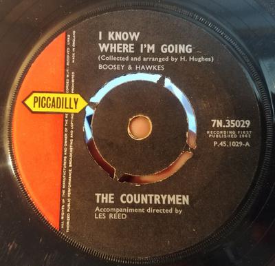 7inch Record COUNTRYMEN - I Know Where I'm Going 7N35029 Piccadilly 1962 UK Pop Used