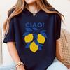 Ciao Lemon Shirt, Italian Summer Tee, Amalfi Coast Shirt, Lemon Graphic Shirt,Mediterranean Vacation Tee,Italy Travel Tee Coastal Summer Top