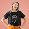 Im Not Retired A Full Time Grandma T Shirt Christmas For Mothers Day Grandparent S Nana