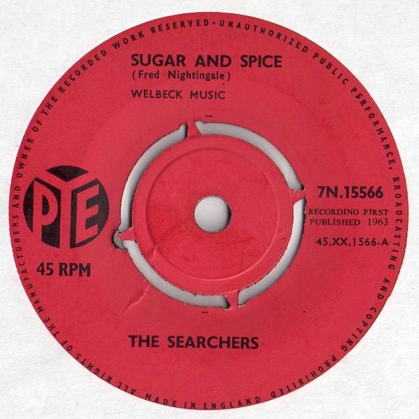 7inch Record SEARCHERS - Sugar And Spice 7N15566 Pye Records 1963 UK Rock Used