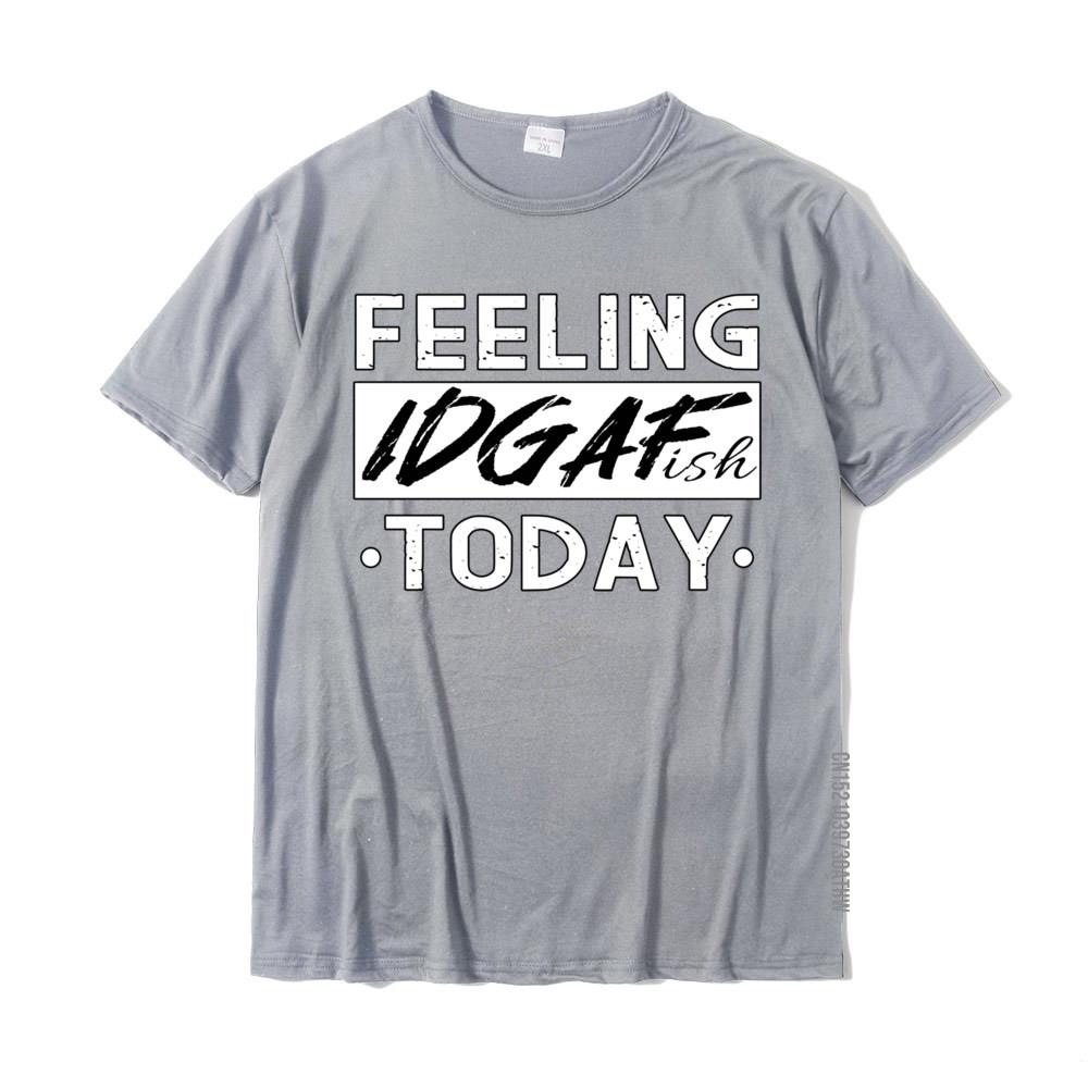 Feeling Idgafish Today I Antisocial Tops Shirts Wholesale Street Cotton Unisexs T Shirt Street