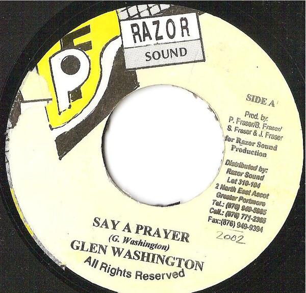 

7inch Record GLEN WASHINGTON Say A Prayer NONE Razor Sound 2002 Jamaica Reggae Ska Dub Used