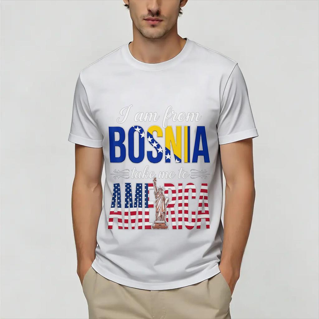 Unisex I Am from Bosnia Take Me to America Bosnian T Shirts Cotton Clothing Funny Sleeve Crewneck Tee Shirt Gift Idea TShirt