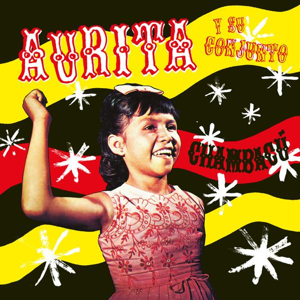 

Виниловая пластинка AURITA CASTILLO Y SU CONJUNTO Chambacu MRI131 MISSISSIPPI 2021 US Latin