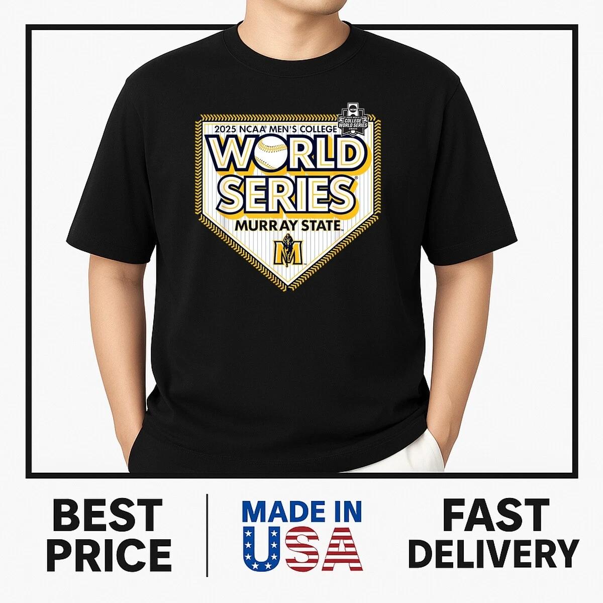 Murray State Ra.cers C,WS 2025 Basebal Colege Wo.rld Se.ries T-Shirt BESTSELLER L