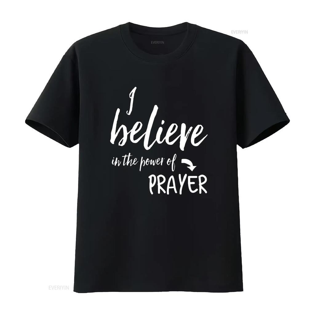 I Believe In The Power of Prayer T Shirt Vintage Washed Casual Homme Top For Everyday Wear Stylish Breathable Graphic Stretched