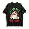 Santa Says Six Seven Cool Sunglasses Graphic Christmas Tee Pure Cotton T-shirt