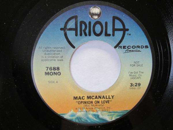 

7inch Record MAC MCANALLY Opinion On Love 7688PROMO ARIOLA RECORDS 1978 US Pop Used