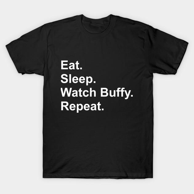 

Men Black Print T-shirt Eat. Sleep. Watch Buffy. Repeat No-Cut Transfer Paper Print Cotton Tshirt 3XL чёрный