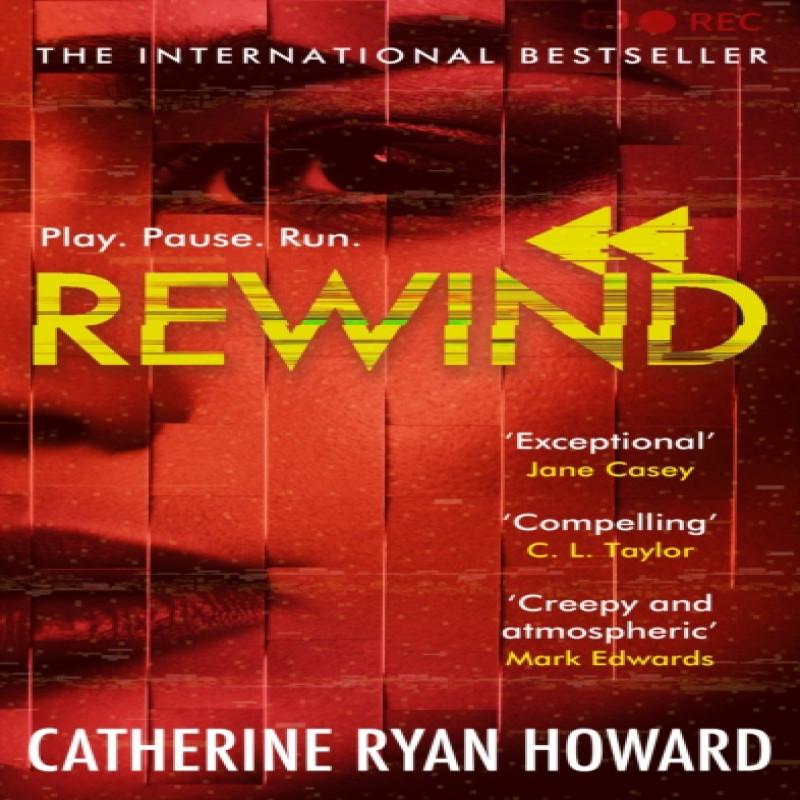 Rewind by Catherine Ryan Howard Paperback Book 9781786496584