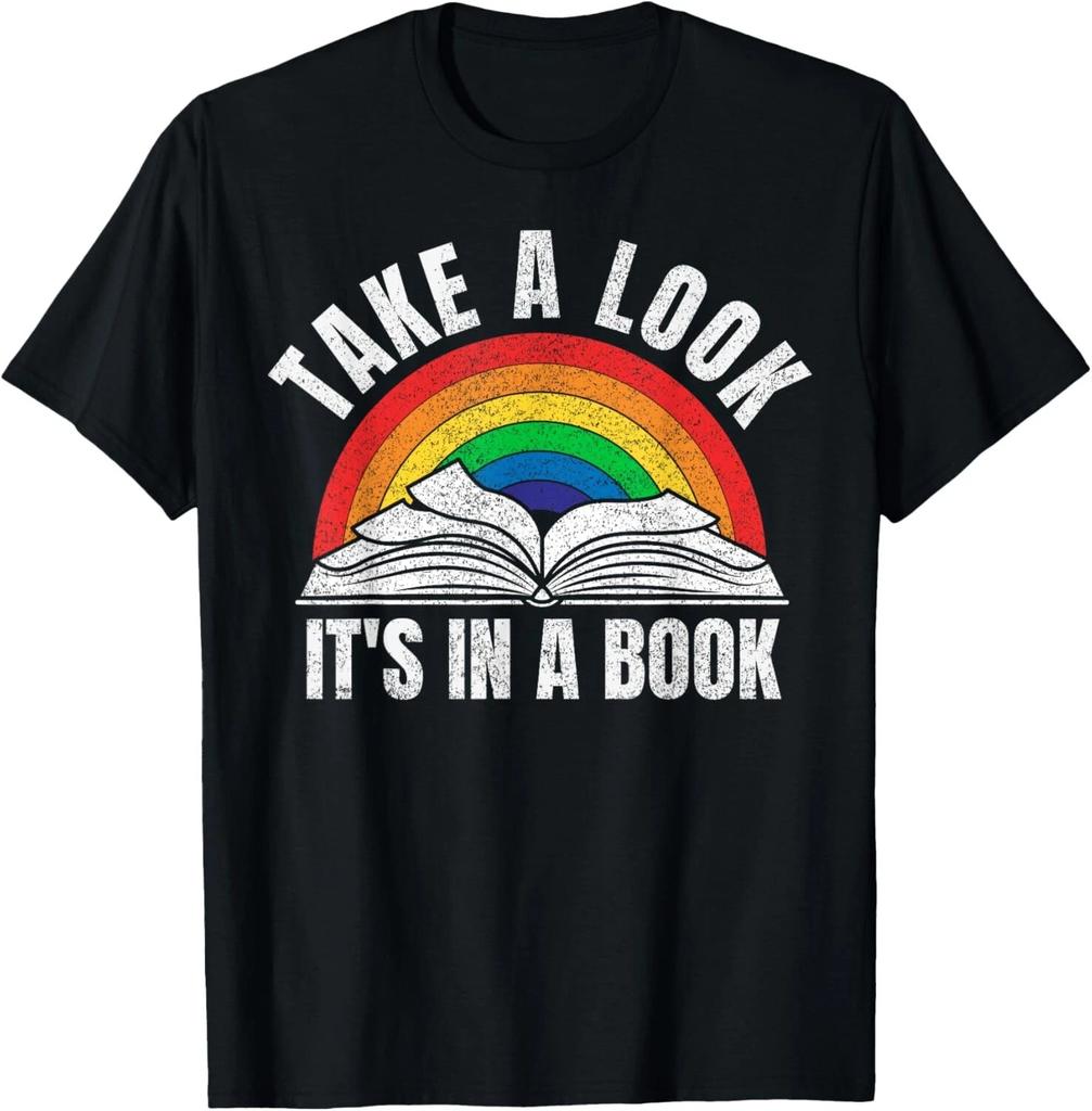 Vintage Retro Rainbow Take a Look It's In a Book Reading Art Gift Unisex T-Shirt