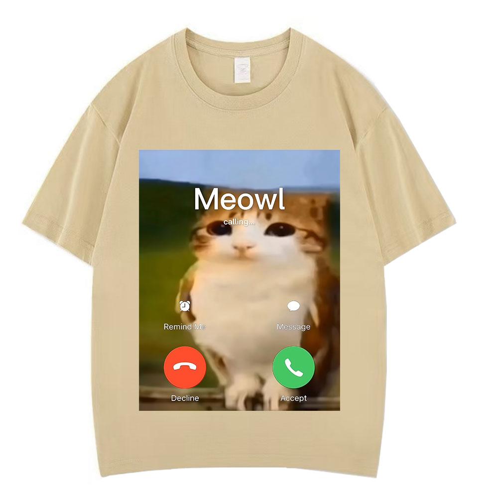 Meowl Is Calling Phone Call Meme Brainrot Funny Cat Owl Tshirts Unisexs Fashion Harajuku Short Sleeves Cotton Hiphop T Shirts