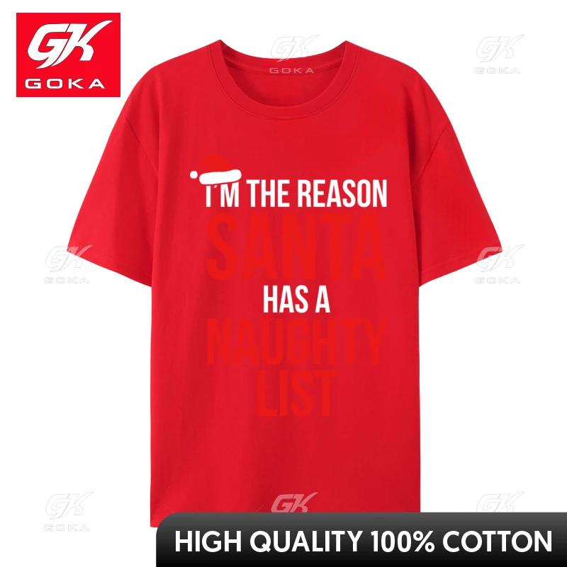

I Im The Reason Santa Has A Naughty List Christmas TShirts TShirt for Unisex New Coming Cotton Short Sleeve TShirt S
