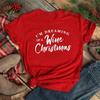Wine Glasses Christmas T Shirt Women's Fashion Funny Merry Christmas T Shirt Cute Women Graphic T-shirt Clothing