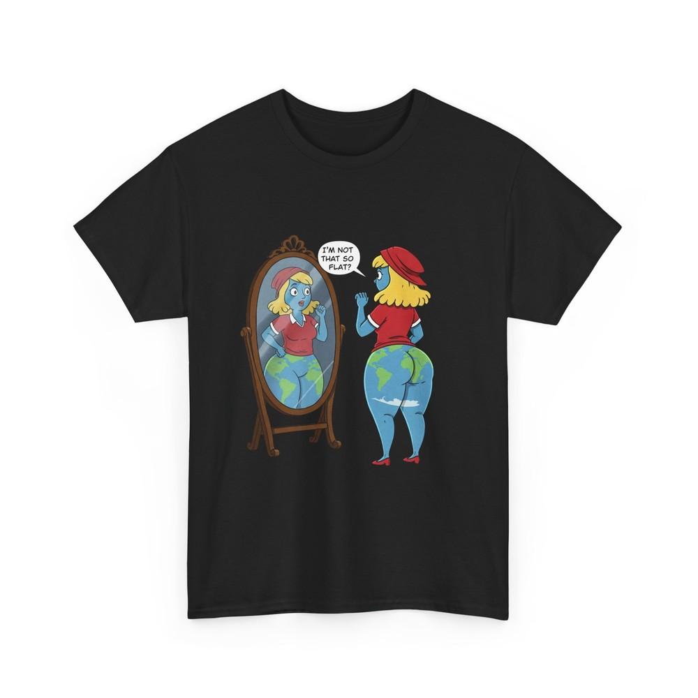 Funny Flat Earth TShirt Humorous Globe Denier Top Hilarious Earth is Flat Unisex T-Shirt XXXXL