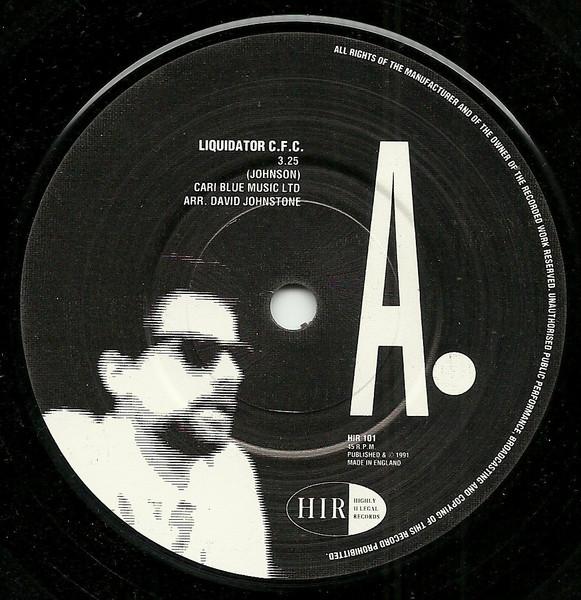 

7inch Record BILLY BLUEBEAT Liquidator C.F.C. HIR101 Highly Illegal 1991 UK Reggae Ska Dub Used