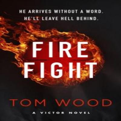 Firefight by Tom Wood Paperback Book 9780751584936