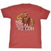 Mr. T Mr. Steal Yo Guh Red Heather T-Shirt