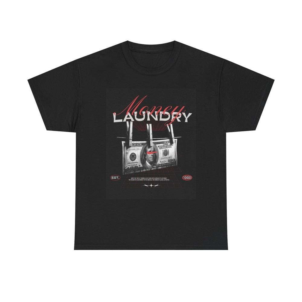 Money Laundry Graphic T Shirt Streetwear Apparel Unisex Heavy Cotton Tee L