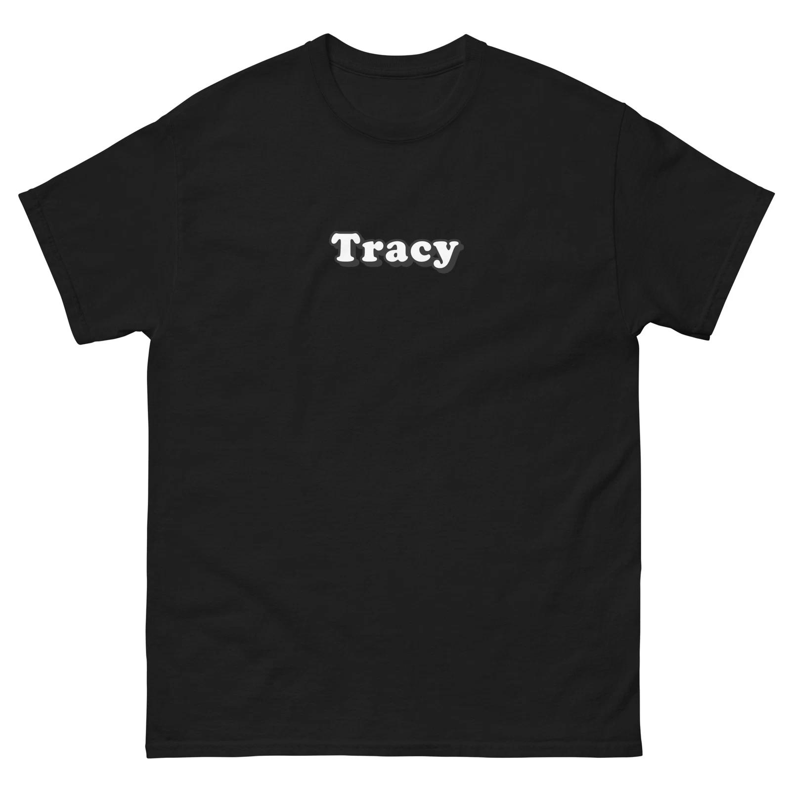 Tracy Birthday First Given Name T-Shirt M
