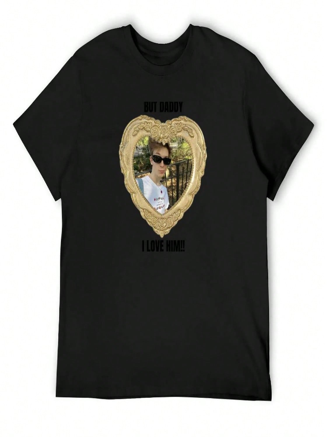 But Daddy I Love Him Weston Koury T-Shirt Funny Meme T-Shirts T-Shirts Man Croswit Shirt Man T Shirts For unisex Graphic S разноцветный