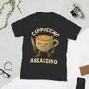 CAPPUCCINO ASSASSINO Italian Brainrot Unisexs T Shirts Funny Tee Shirt Short Sleeve Crew Neck TShirt 100 Cotton Adult Clothing