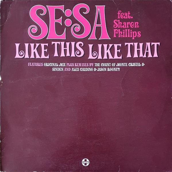 

12-дюймовая пластинка SE:SA, SHARON PHILLIPS - Like This Like That 12TIV263,509995 Positiva 2007 UK Танцевальная и Электронная Б/У