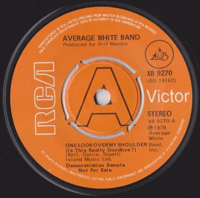 7 collu plate AVERAGE WHITE BAND - One Look Over My Shoulder (Vai šis ir XB9270PROMO RCA Victor 1978 UK Soul/Funk Lietots
