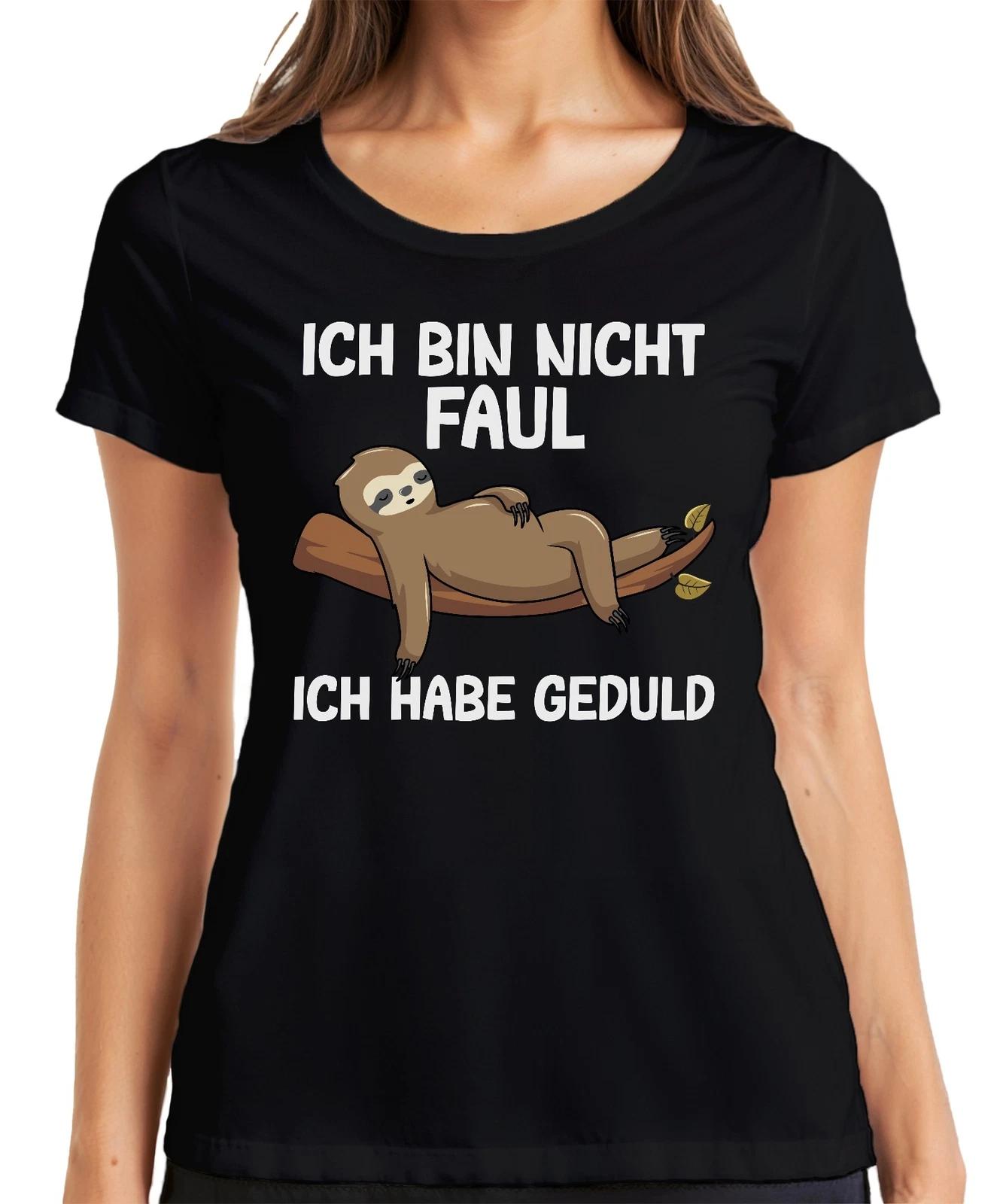 Nicht faul ich habe Geduld Faultier Geschenkidee Lustig Spruch Damen T-Shirt L