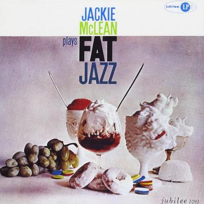 CD JACKIE MCLEAN - Jackie McLean Plays Fat Jazz  FSRCD18 Giappone Jazz Usato
