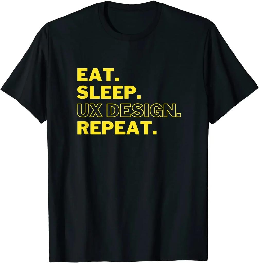 Graphic Designer UX UI Eat Sleep Ux Design Repeat T-Shirt  Harajuku Casual Punk Cool Streetwear Men Tee T Shirts