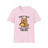 Unisex Softstyle T-Shirt Angry Cat Taco Lover Funny Don’t Talk Unless It’s Tacos