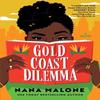 Gold Coast Dilemma by Nana Malone Paperback Book 9781668061183