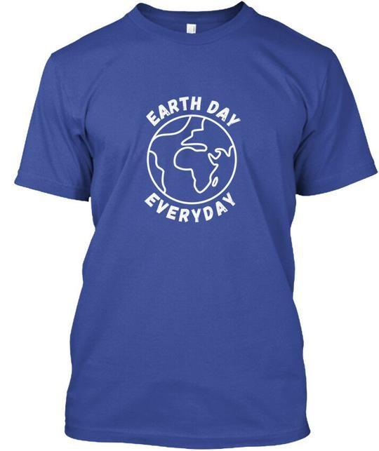 

20% Off Earth Day Everyday T-Shirt Made in the USA Size S to 5XL M