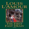 The First Fast Draw by Louis LAmour Paperback Book 9780553252248