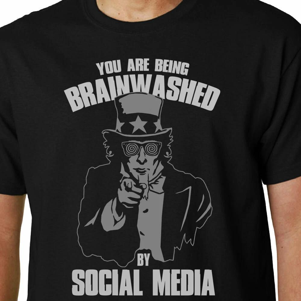 You Are Being Brainwashed By Social Media TShirt Rebel Slogan Quote Funny Geek S