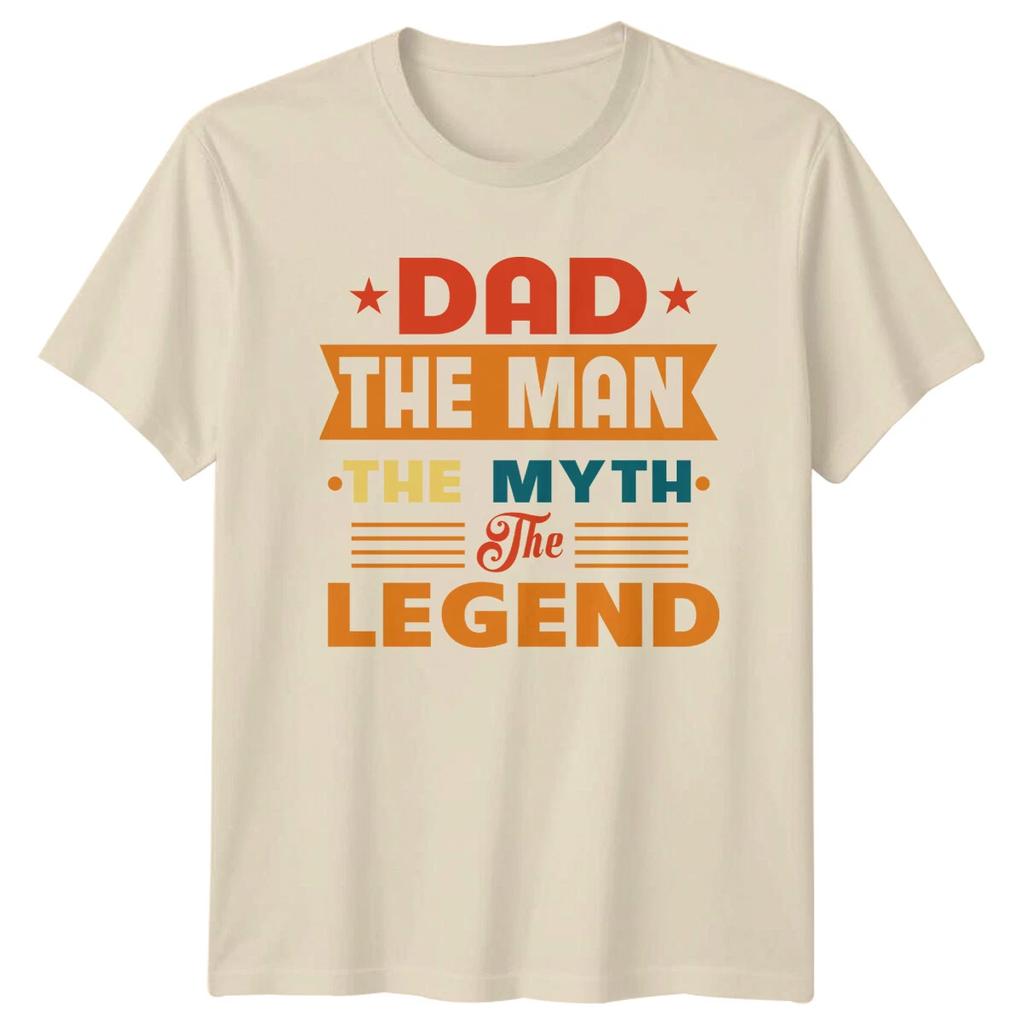 Dad The Man The Myth The Legend Fathers Day Gift Graphic T-Shirt