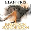 Elantris by Brandon Sanderson Hardback Book 9781399631402