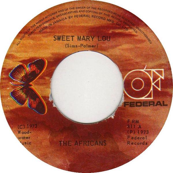 

7inch Record AFRICANS Sweet Mary Lou FRM311 Federal Records 1973 Jamaica Reggae Ska Dub Used
