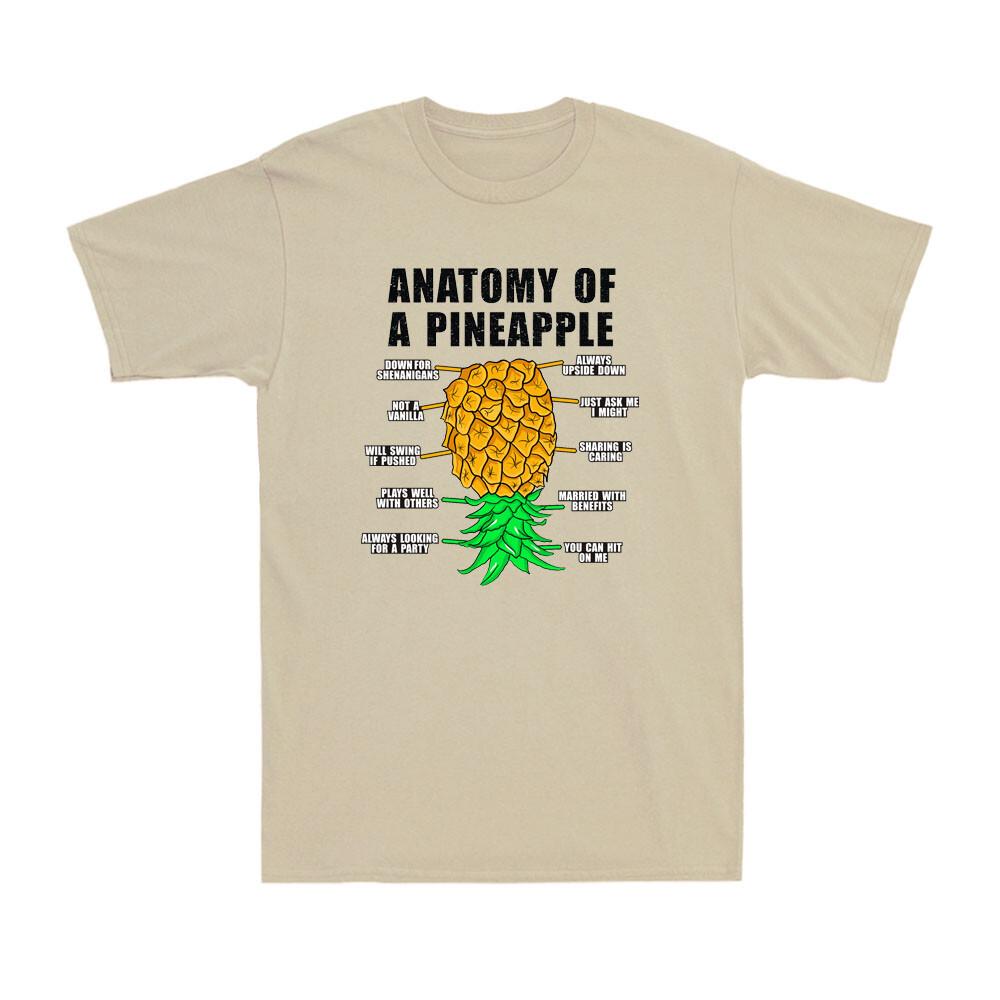 Anatomy Of A Pineapple Swinger Funny Upside Down Pineapple Novelty Unisexs TShirt