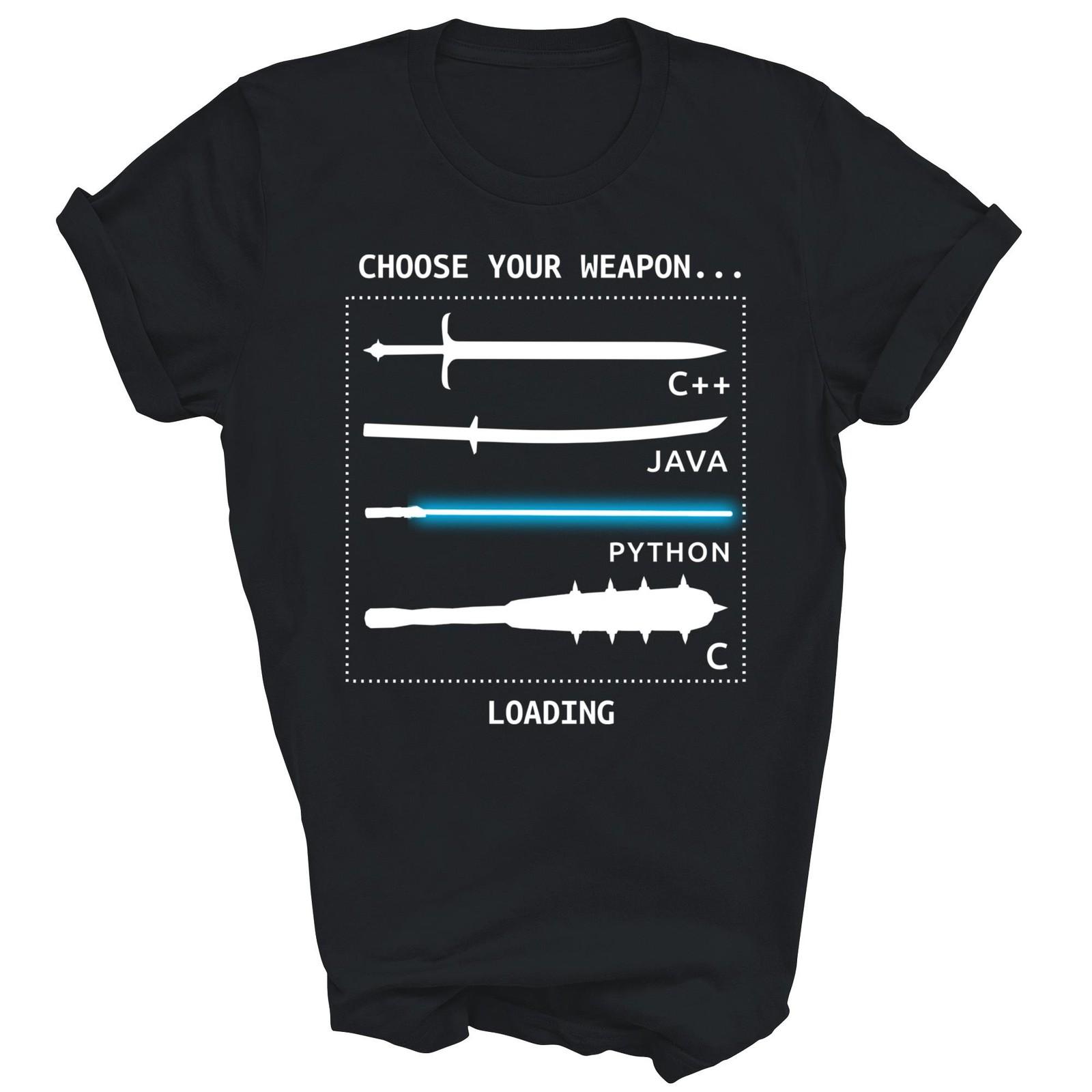 Choose Your Weapon Programming Coding Software Unisex Shirt Gift XXXXL