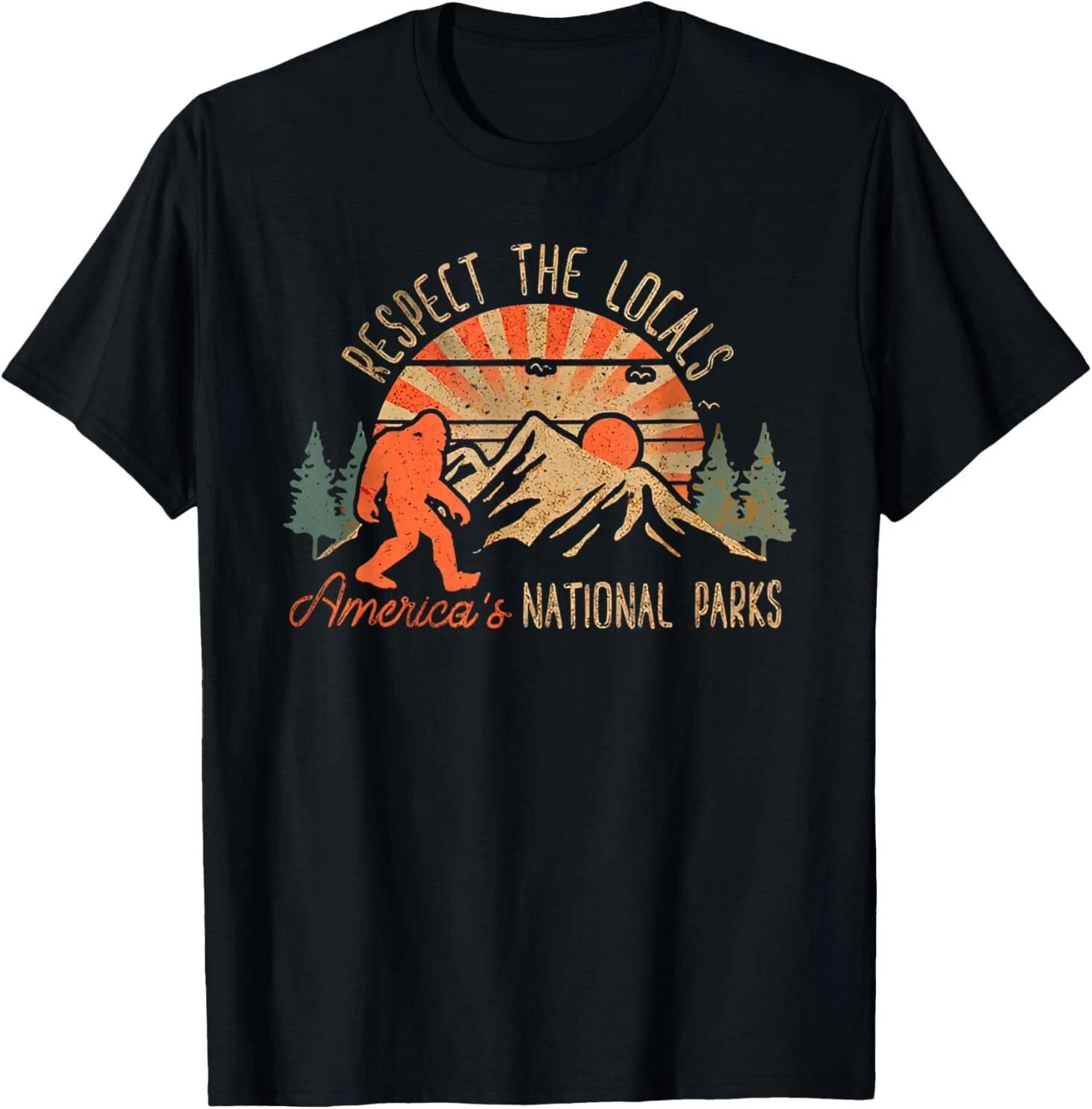 Respect The Locals America s National Parks Vintage Bigfoot T-Shirt 4XL
