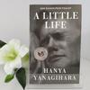 A Little Life - by Hanya Yanagihara (Paperback)