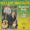 7inch Record BELLAMY BROTHERS  Beautiful Body If I Said You Had A WB17405 Warner Bros. Re 1979 Germany Rock Used