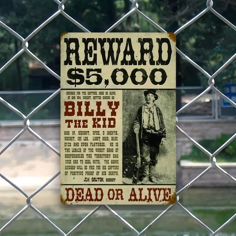 Vintage Billy The Kid Reward Wall Art Rustic Metal Sign Dead or Alive Motif for Living Room Coffee Bar Home D