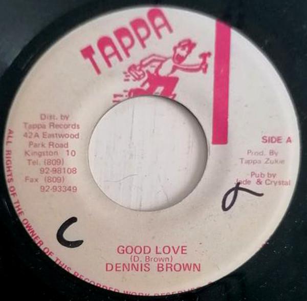 

7-дюймовая пластинка DENNIS BROWN Good Love 167 Tappa Records Ямайка Регги Ска Даб Б/У